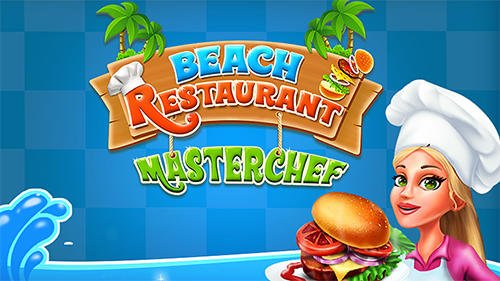 download Beach restaurant master chef apk